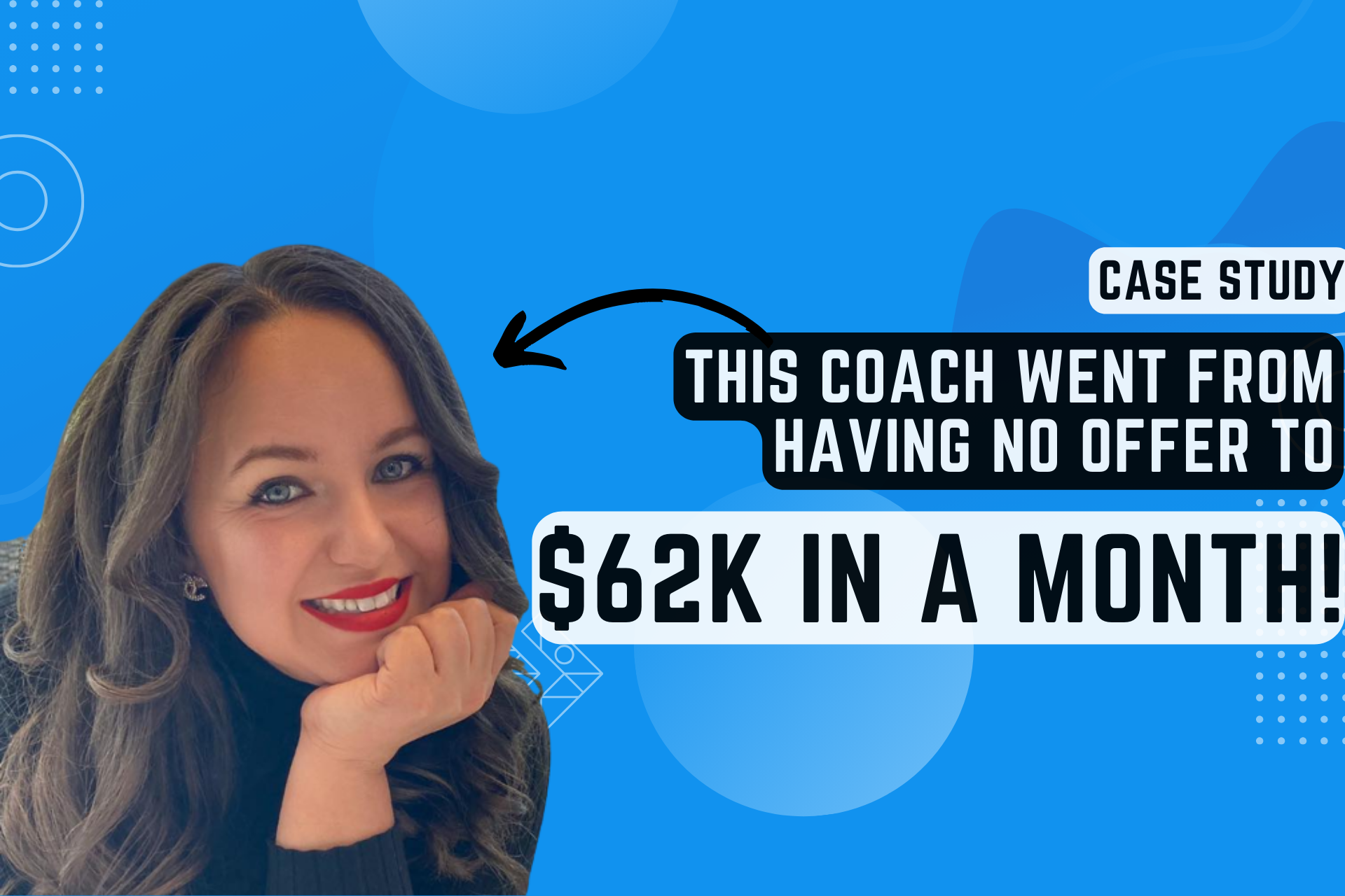 See How This Real Estate Coach Went From Having No Offer To 62k Month